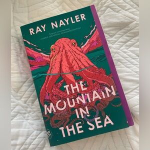 The Mountain in the Sea Book by Ray Nayler